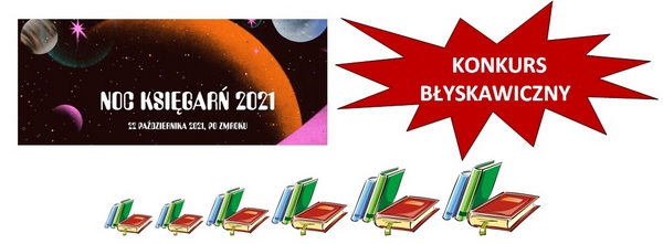 Noc Księgarń 2021 konkurs błyskawiczny książki