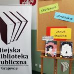 Miejska Biblioteka Publiczna w Grajewie Spotkanie autorskie z Jakubem Skworzem