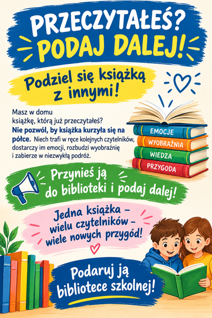 Plakat akcji ofiarowywania darów książkowych bibliotece.